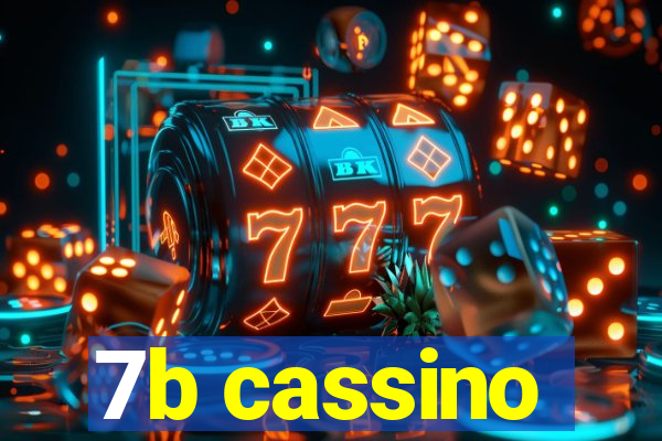 7b cassino